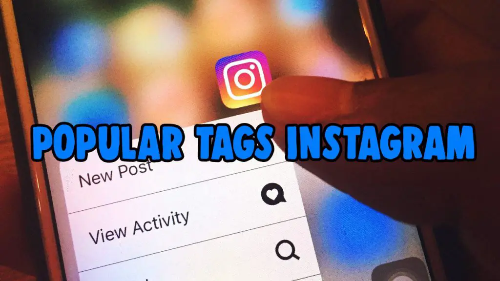 popular tags instagram