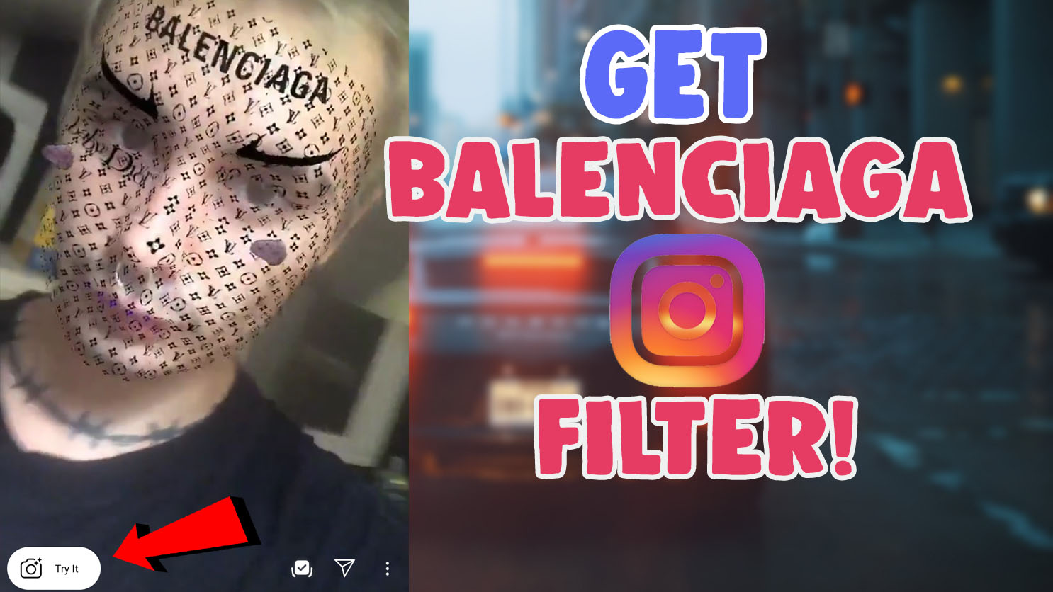 How To Get Balenciaga Filter On Instagram and Snapchat - SALU NETWORK