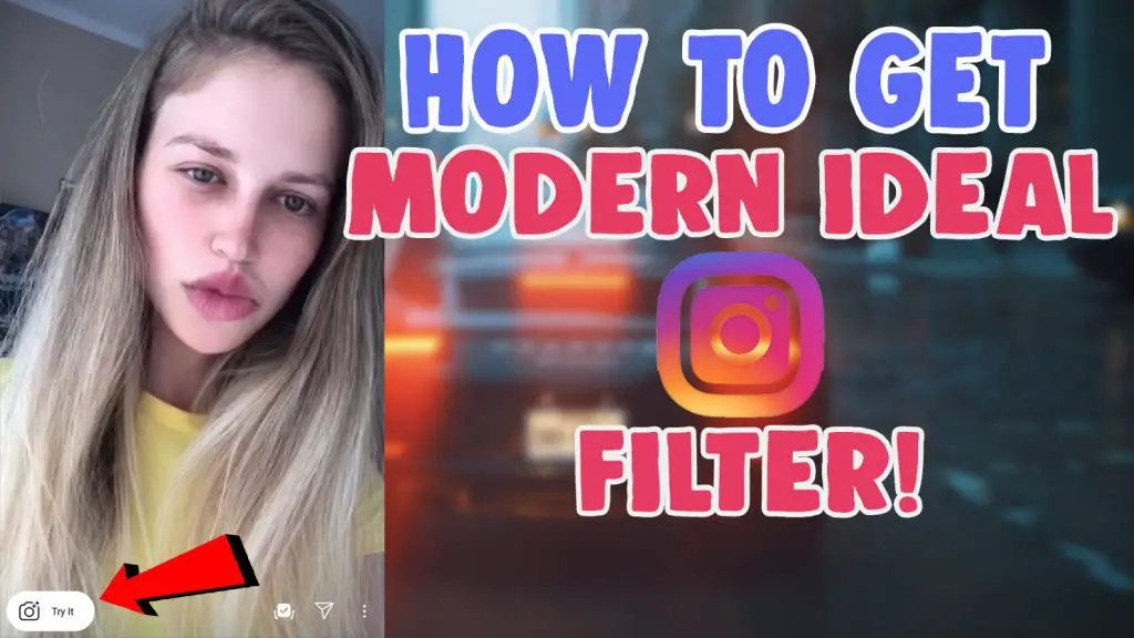 modern ideal instagram filter and tiktok