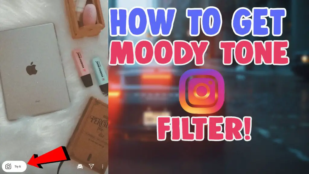 how to use moody tones on instagram