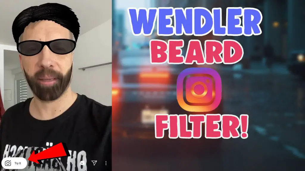 wendler beard filter instagram