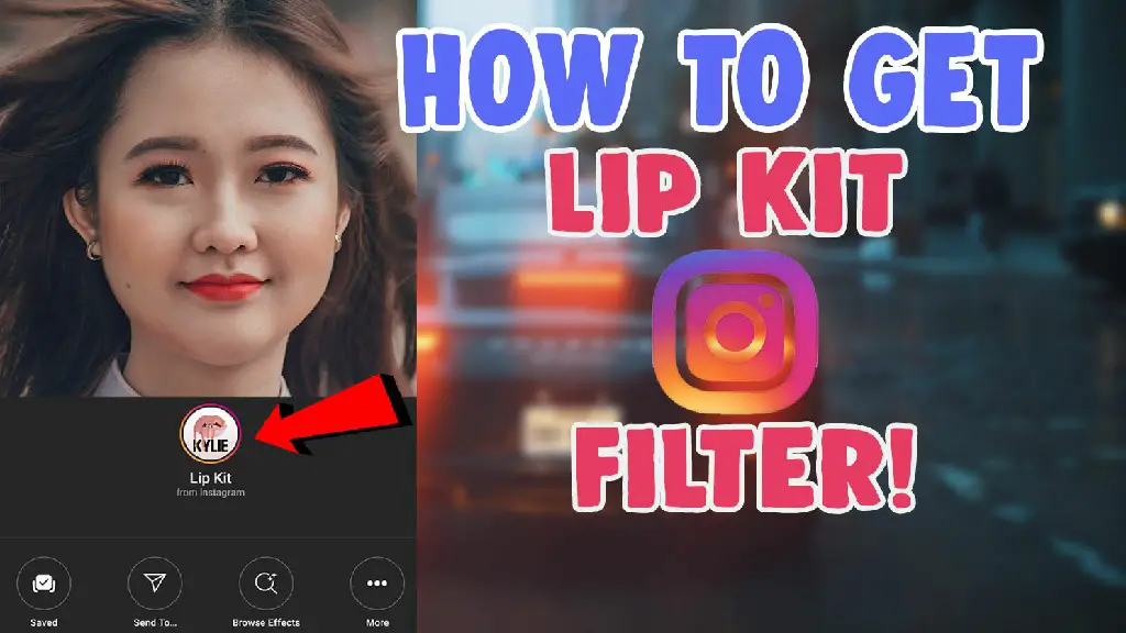 lip kit filter instagram tiktok