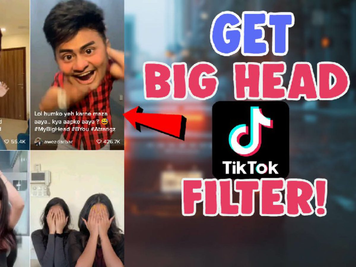 Big Head TikTok Filter