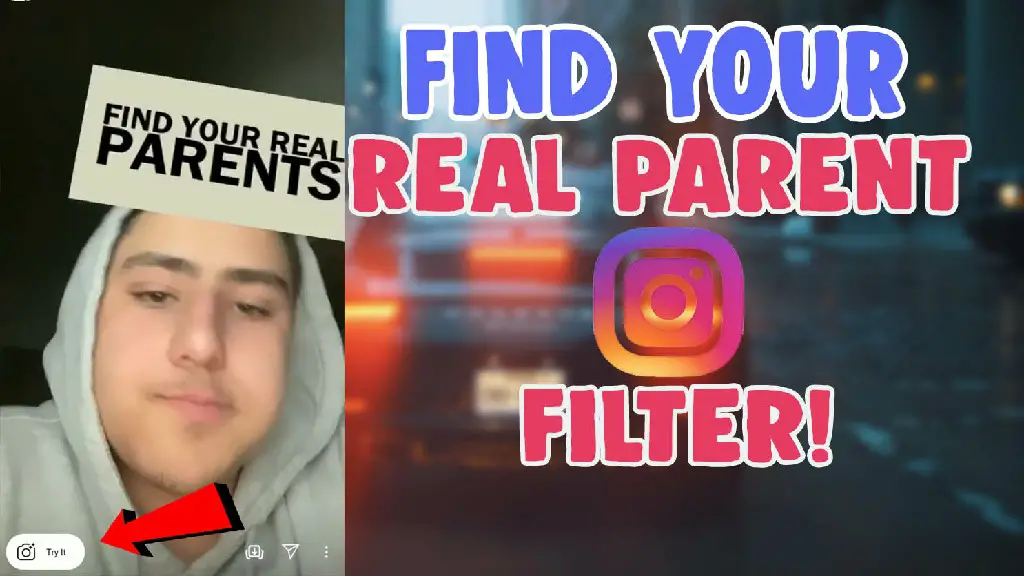 find your real parents instagram filter