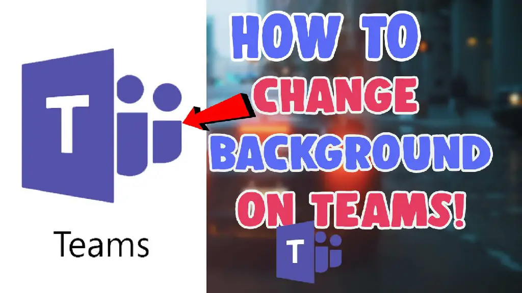 how to change background on teams