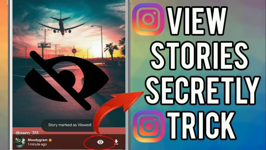 how to view instagram stories anonymously without them knowing ios android