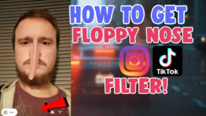 floppy nose filter on instagram and tiktok