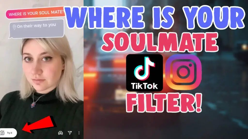 where is your soulmate filter instagram