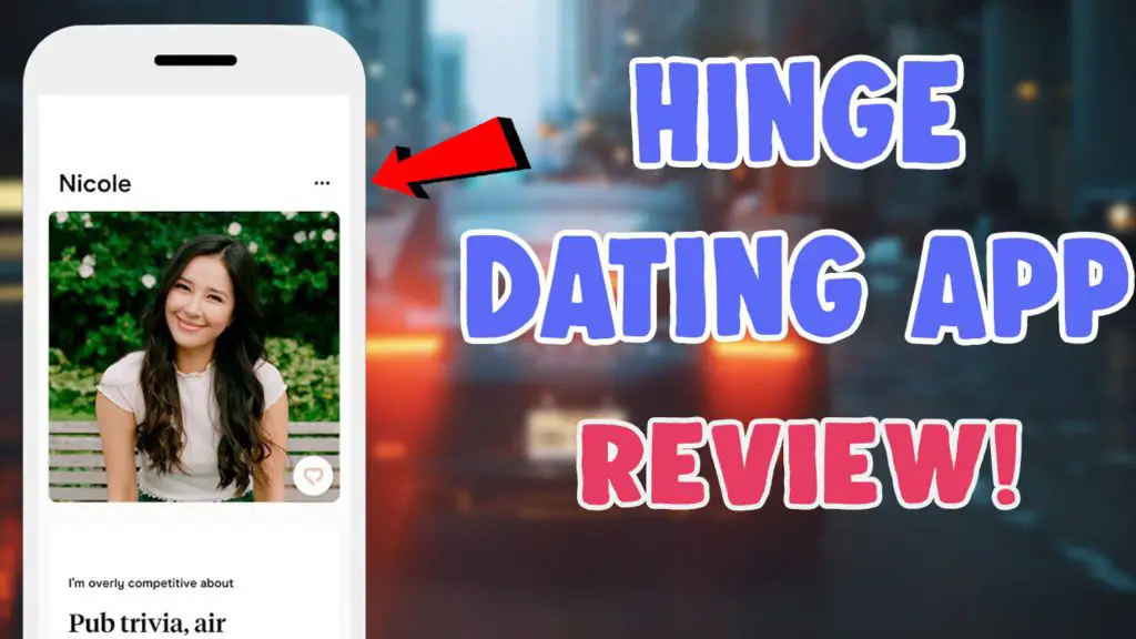 how to use hinge dating app review