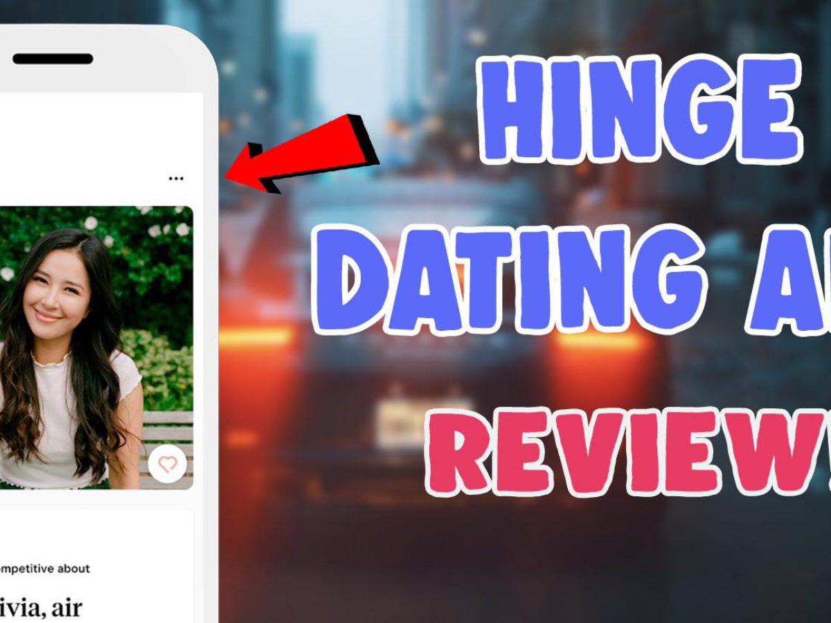 reviews of the hinge dating app