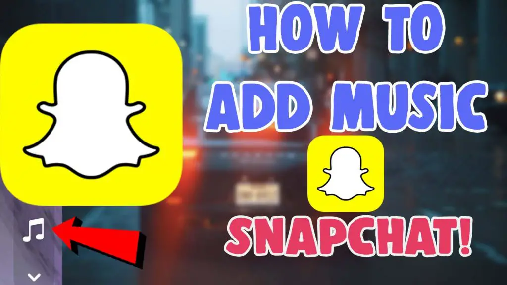 how to add music to snapchat iphone android