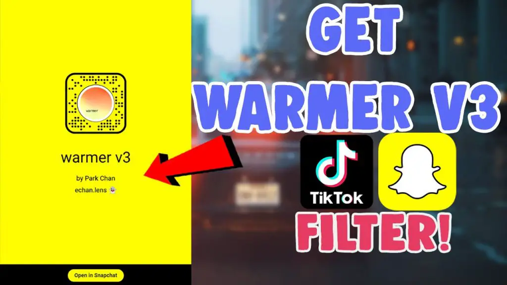 warmer v3 snapchat filter tiktok