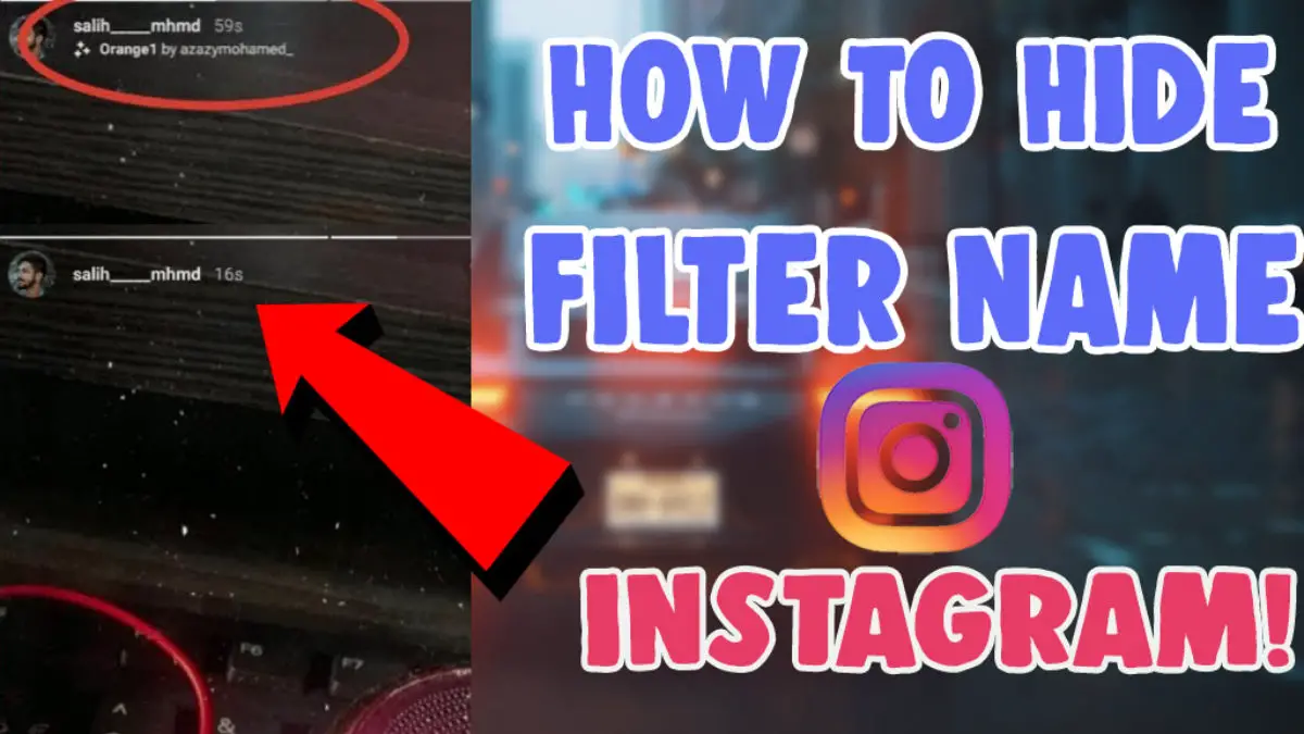 How to Hide Instagram Filter Name 