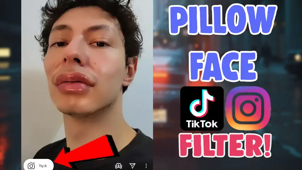 pillow face botox filter tiktok instagram