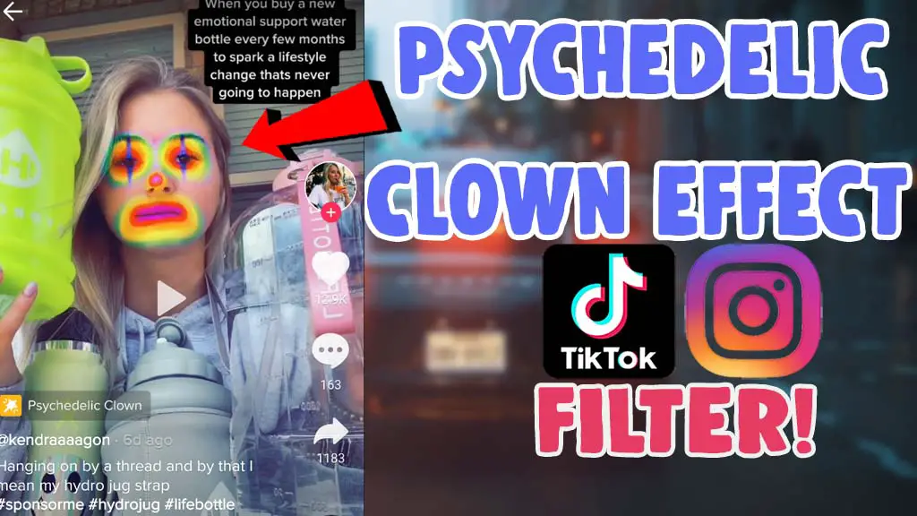 how to get psychedelic clown tiktok filter and instagram