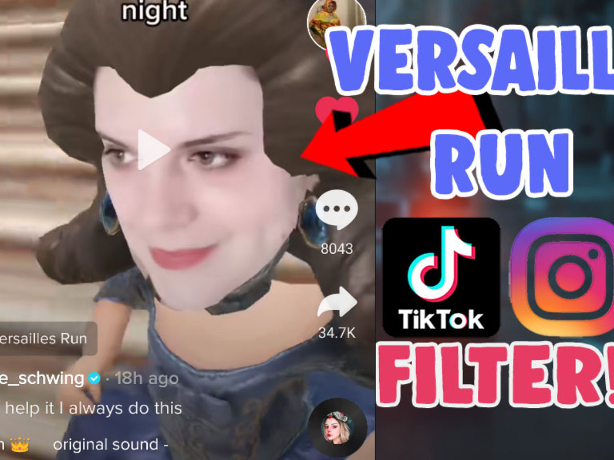 How To Get New Versailles Run Filter Tiktok Instagram Salu Network