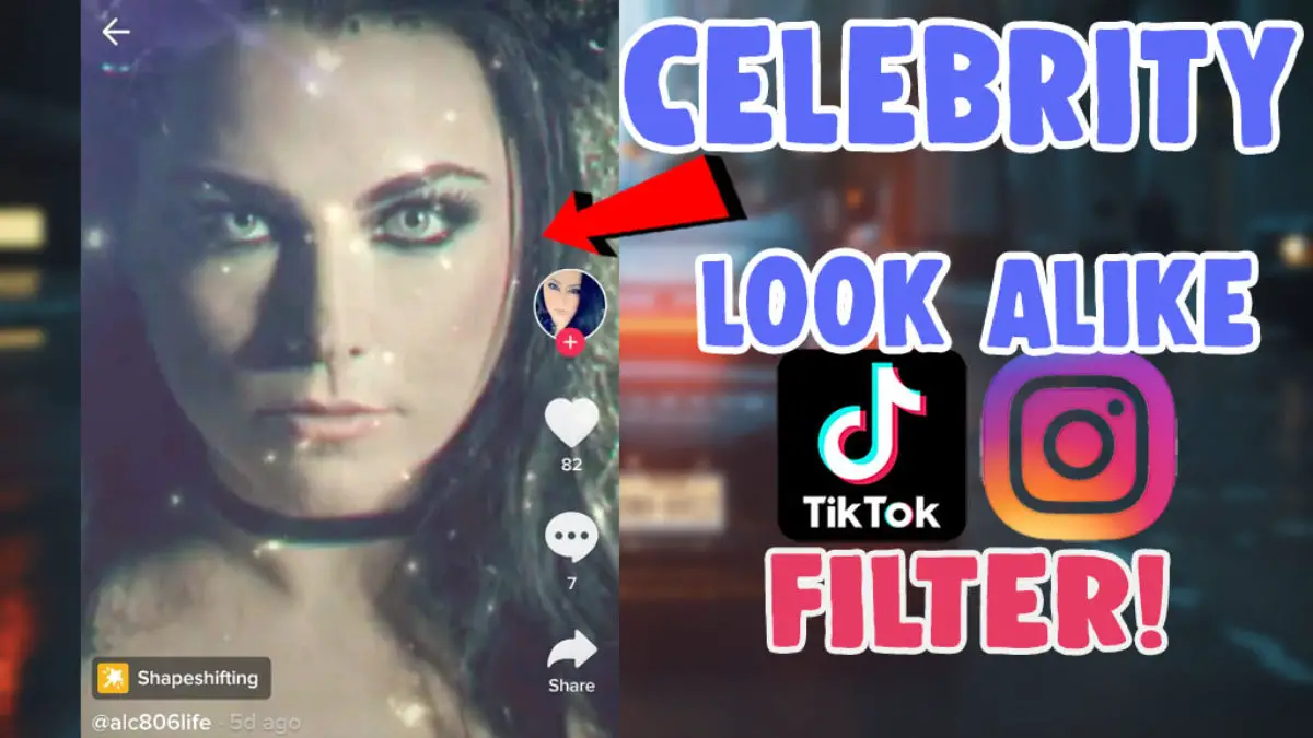 celebrity look alike filter effect tiktok