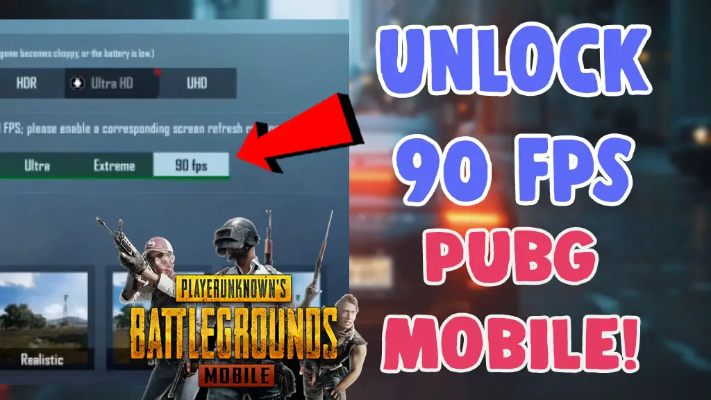 unlock 90 fps in pubg mobile