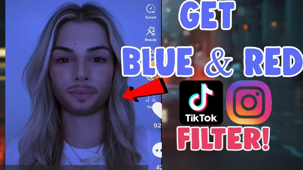 get do blue and red filter tiktok