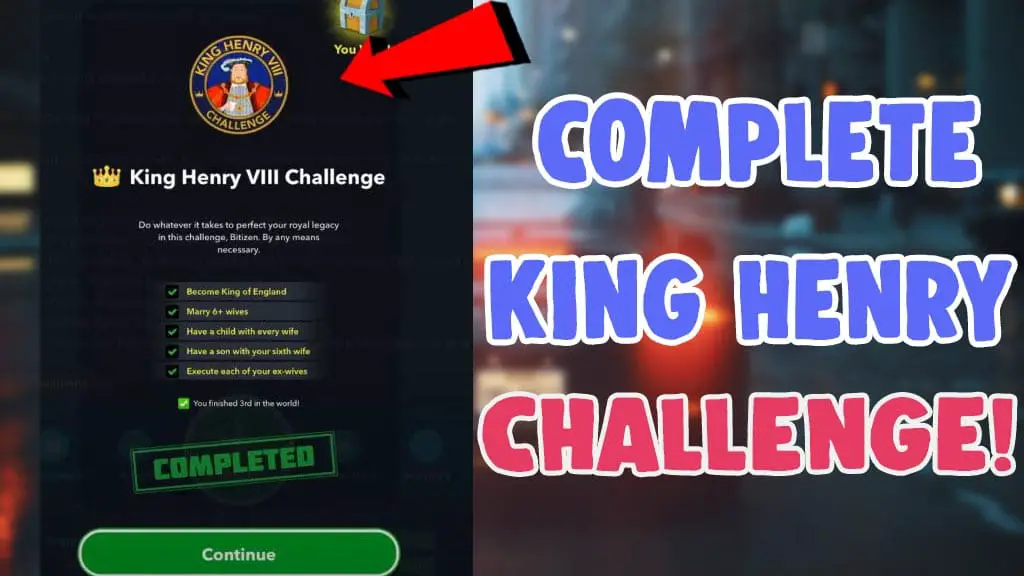 how to do king henry viii challenge bitlife