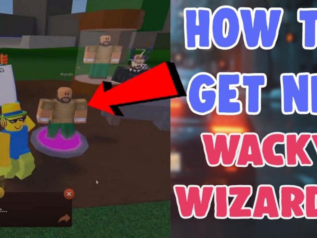 How To Get And Spawn Npc In Wacky Wizards Location Salu Network How To Get And Spawn Npc In Wacky Wizards Location Salu Network