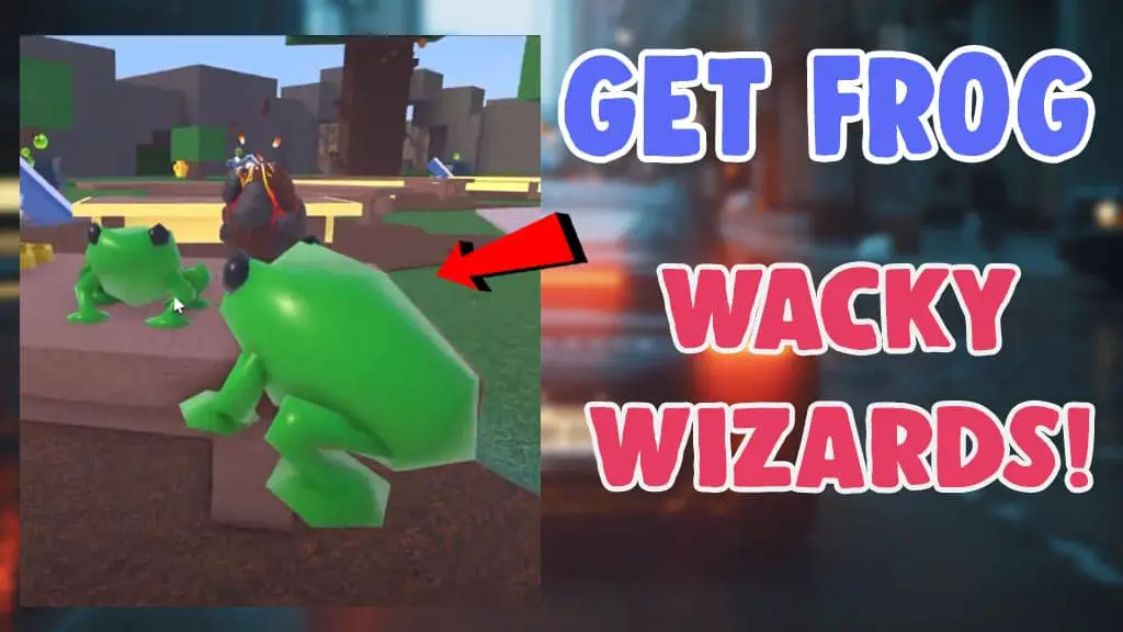 get frog roblox wacky wizards