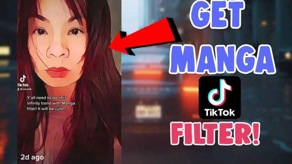 How To Get Manga Aesthetic Filter on TikTok