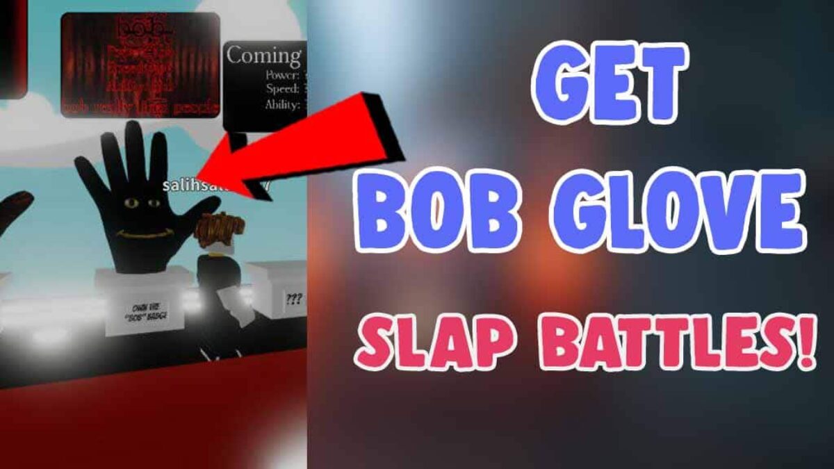 How To Get Bob Glove In Slap Battles - SALU NETWORK
