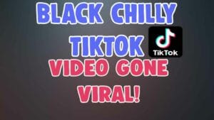 black chilly tiktok viral video