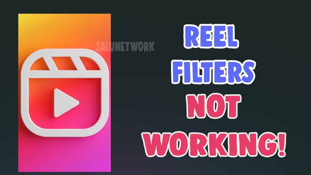 fix instagram reel filter not working error