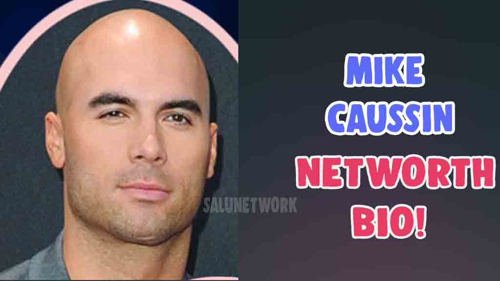 who is mike caussin networth age bio