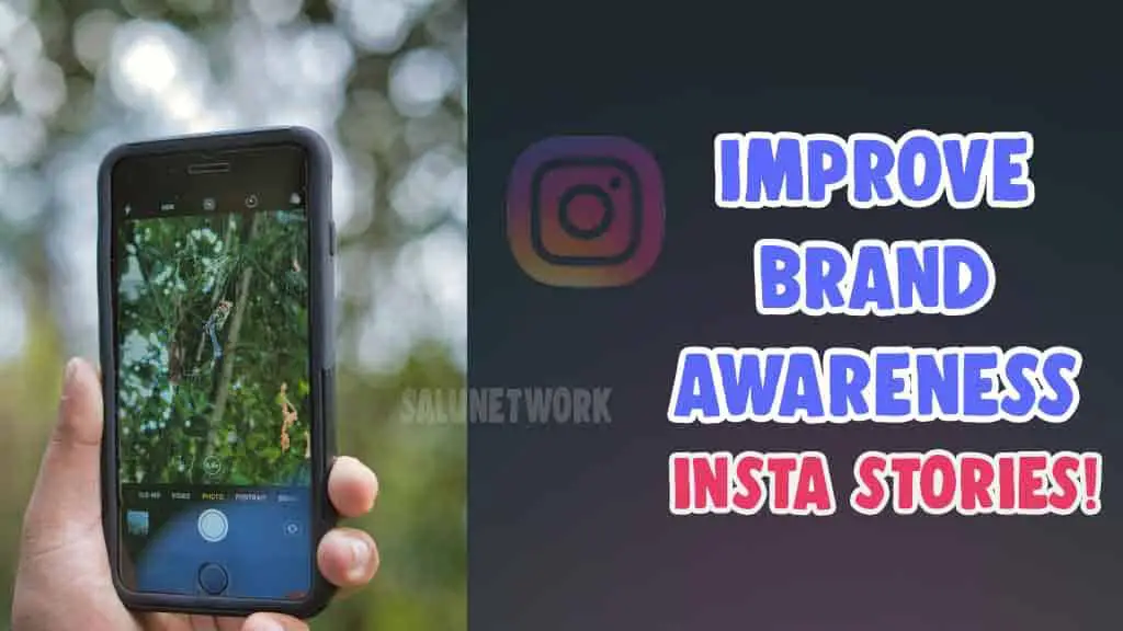 improve brand awareness through instagram story tips