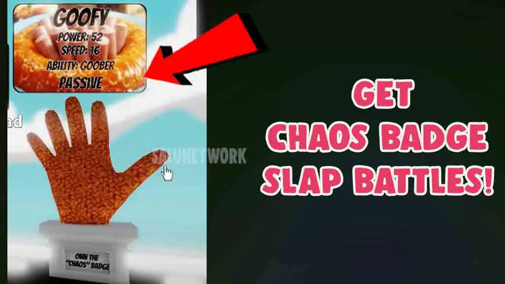 how to get chaos badge slap battles roblox