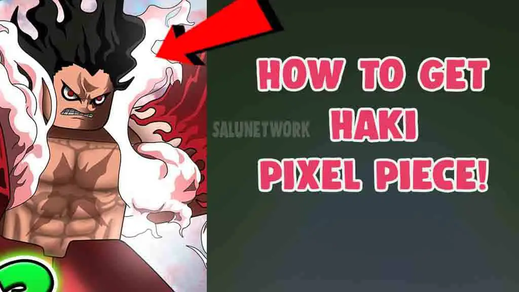 how to get haki in pixel piece roblox